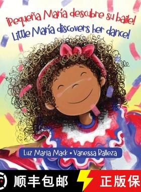 预订 ¡Pequeña María descubre su baile! / Little María discovers her dance! [9781735230825]