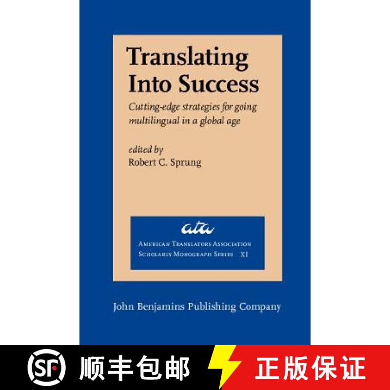 【2-3周达】Translating Into Success: Cutting-edge strategies for going multilingual in a global age [9789027231864]