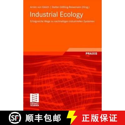 【3-4周达】Industrial Ecology : Erfolgreiche Wege zu nachhaltigen industriellen Systemen [9783835101852]