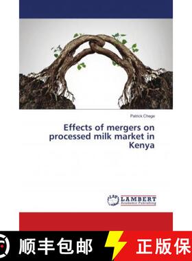 预订 Effects of mergers on processed milk market in Kenya [9783330020955]