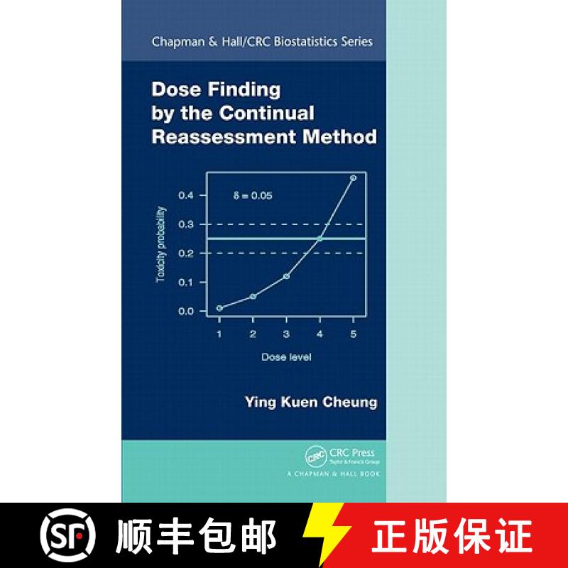 【3-4周达】Dose Finding by the Continual Reassessment Method [9781420091519]