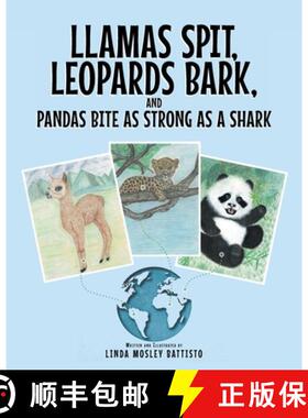 预订 Llamas Spit, Leopards Bark, and Pandas Bite As Strong As a Shark [9781637102275]