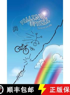 【3-4周达】Falling Uphill: The Secret of Life [9780982784204]
