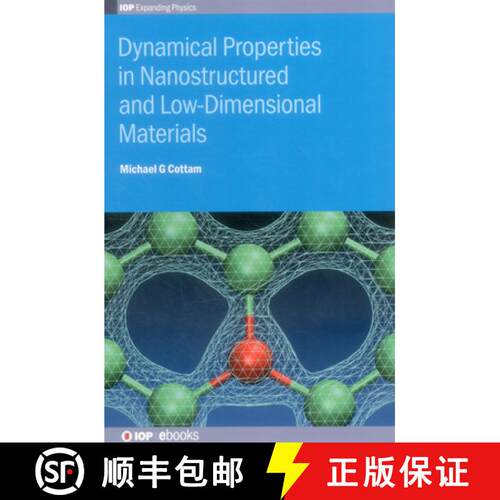 【3-4周达】精装 Dynamical Properties in Nanostructured and Low-Dimensional Materials [9780750310550]