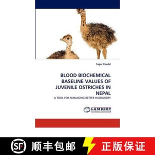 Nepal Baseline Juvenile Ostriches Biochemical Values 9783844382174 预订 Blood