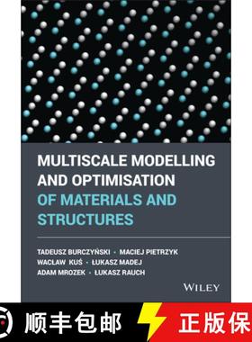 【3-4周达】Multiscale Modelling And Optimization Of Materials And Structures [Wiley机械工程] [9781119975922]