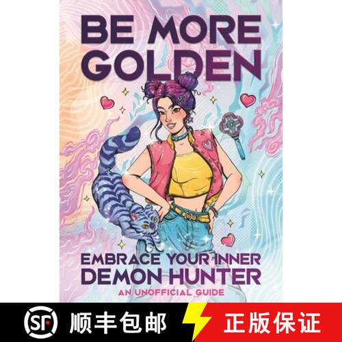 【3-4周达】精装 Be More Golden : Embrace Your Inner Demon Hunter: An Unofficial Guide [9781789299625]