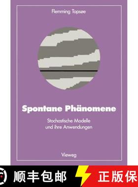 【3-4周达】Spontane Phänomene : Stochastische Modelle und ihre Anwendungen [9783528089092]