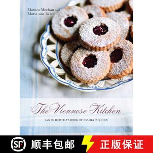 【3-4周达】The Viennese Kitchen: Tante Hertha's Book of Family Recipes [9781566560191]