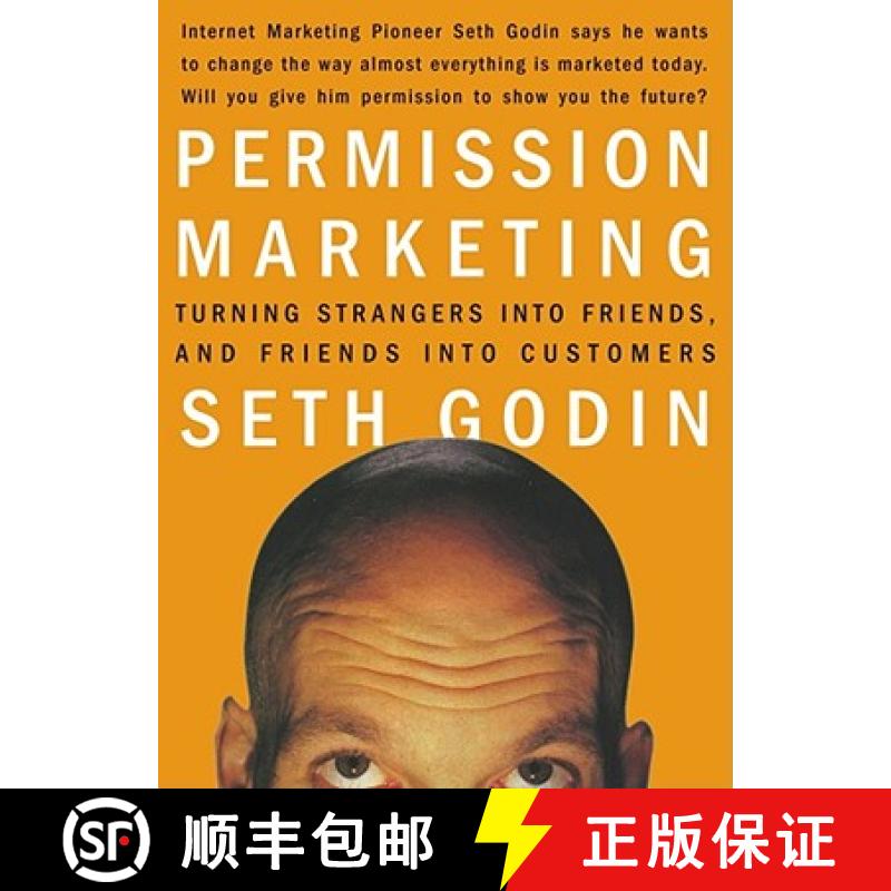 【3-4周达】Permission Marketing: Turning Strangers Into Friends and Friends Into Customers [9780684856360]