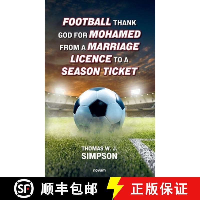 【3-4周达】Football thank god for Mohamed from a marriage licence to a season ticket [9783991467410]
