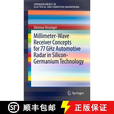 【3-4周达】Millimeter-Wave Receiver Concepts for 77 GHz Automotive Radar in Silicon-Germanium Technology [9781461422891]