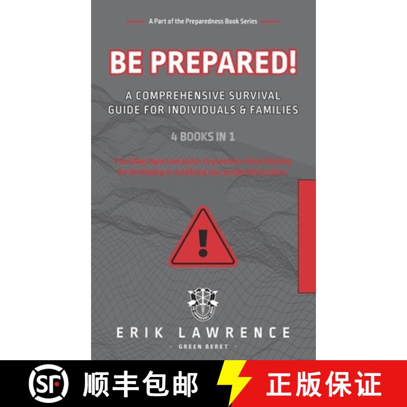 【2-3周达】Be Prepared!: A Comprehensive Survival Guide for Individuals and Families [9798986270227]
