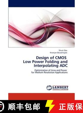 预订 Design of CMOS   Low Power Folding and Interpolating ADC [9783848480180]