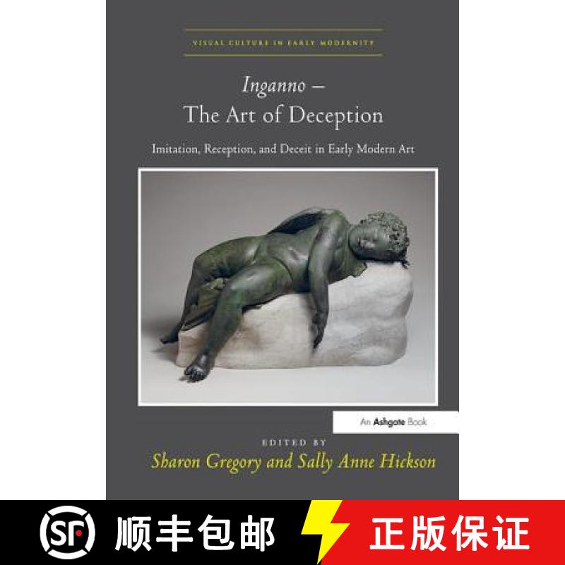 【3-4周达】Inganno - The Art of Deception: Imitation, Reception, and Deceit in Early Modern Art [9781138109612]