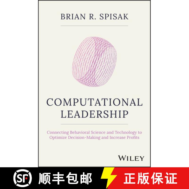 【3-4周达】Computational Leadership: Connecting Behavioral Science and Technology to Optimize Decisio... [9781119984047]