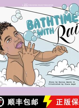 【3-4周达】精装 Bathtime with Rai [9781953156099]