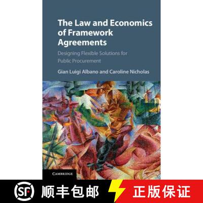 【3-4周达】The Law and Economics of Framework Agreements: Designing Flexible Solutions for Public Pro... [9781107077966]