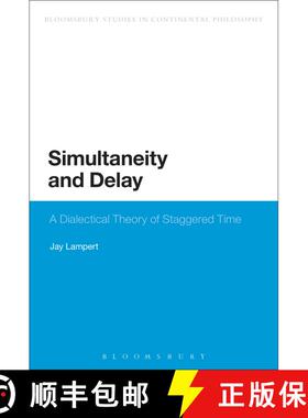 【3-4周达】Simultaneity and Delay: A Dialectical Theory of Staggered Time [9781472524775]
