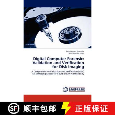 预订 Digital Computer Forensic: Validation and Verification for Disk Imaging [9783847326977]