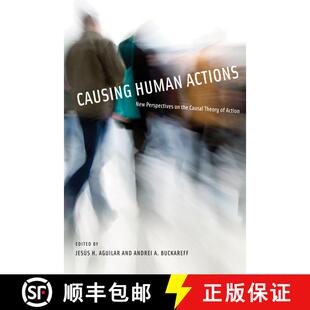 【3-4周达】Causing Human Actions: New Perspectives on the Causal Theory of Action [9780262514767]