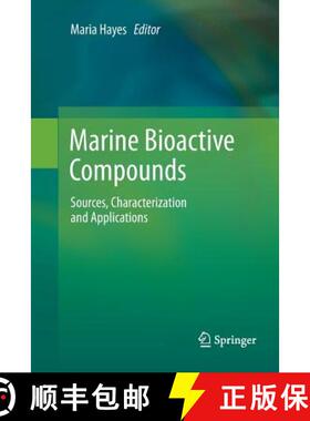 【3-4周达】Marine Bioactive Compounds : Sources, Characterization and Applications [9781489986108]