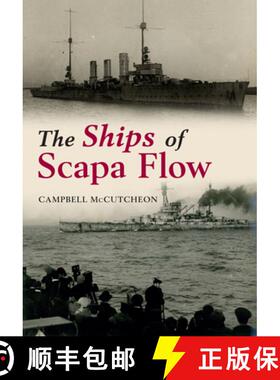 【3-4周达】The Ships of Scapa Flow [9781445633862]