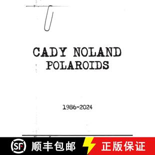 Cady Noland Polaroids 2024 4周达 1986 9781951449957