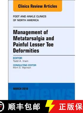 【3-4周达】Management of Metatarsalgia and Painful Lesser Toe Deformities, an Issue of Foot and Ankle... [9780323581523]