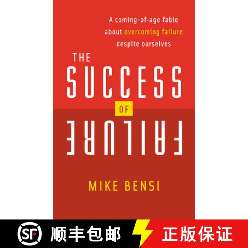 【3-4周达】The Success of Failure : A Coming of Age Fable About Overcoming Failure Despite Ourselves [9781683504245]