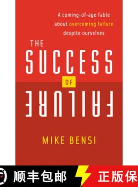 【3-4周达】The Success of Failure : A Coming of Age Fable About Overcoming Failure Despite Ourselves [9781683504245]