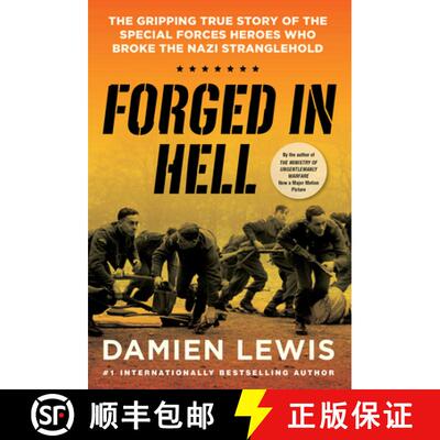 【3-4周达】Forged in Hell: The Gripping True Story of the Special Forces Heroes Who Broke the Nazi St... [9780806542706]