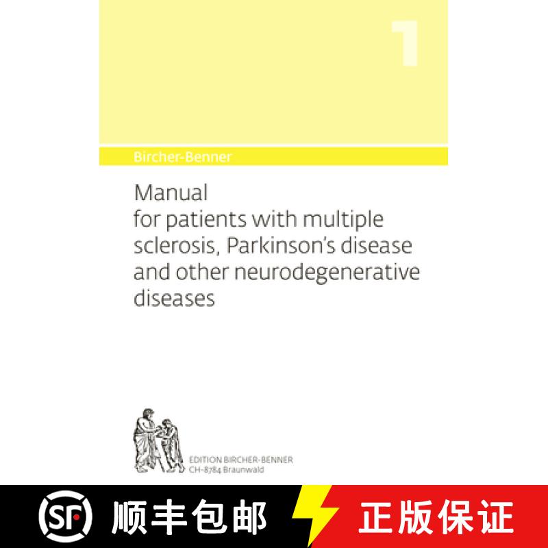 【3-4周达】Bircher-Benner Manual Vol. 1: Manual for Patients with Multiple Sclerosis, Parkinson's and... [9783906089171]