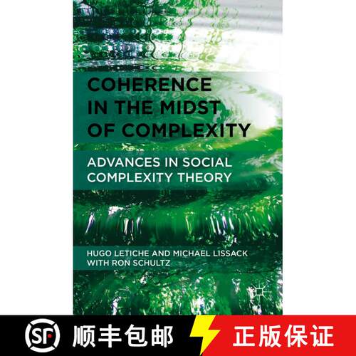 【3-4周达】精装 Coherence in the Midst of Complexity: Advances in Social Complexity Theory [9780230338500]