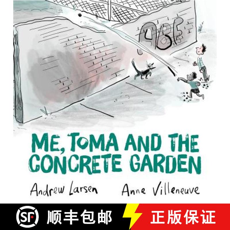 【3-4周达】Me, Toma and the Concrete Garden [9781771389174]