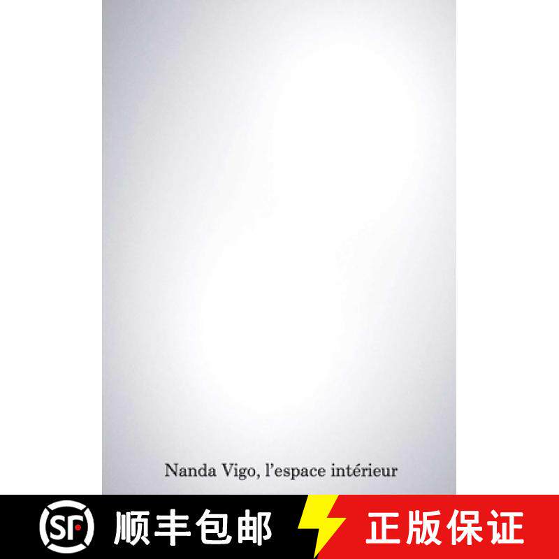 【3-4周达】Nanda Vigo. L'Espace Intérieur. [9782376660712]