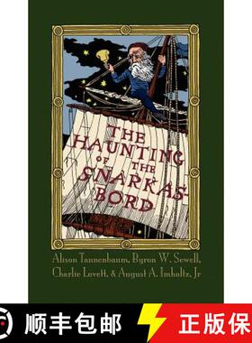 【3-4周达】The Haunting of the Snarkasbord: A Portmanteau Inspired by Lewis Carroll's the Hunting of ... [9781904808985]