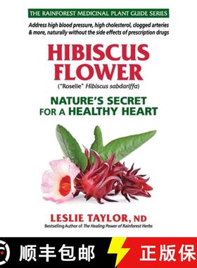 【3-4周达】Hibiscus Flower: Nature's Secret for a Healthy Heart [9781734684711]