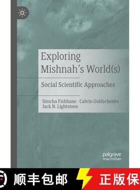 【3-4周达】Exploring Mishnah's World(s) : Social Scientific Approaches [9783030535735]
