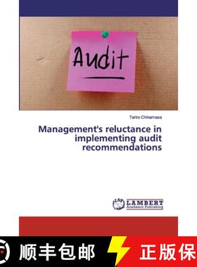 预订 Management's reluctance in implementing audit recommendations [9786139980246]