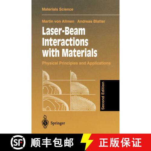 【3-4周达】Laser-Beam Interactions with Materials : Physical Principles and Applications (Second Edit... [9783540594017]