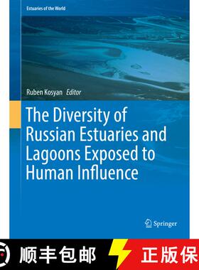 【3-4周达】The Diversity of Russian Estuaries and Lagoons Exposed to Human Influence [9783319433905]