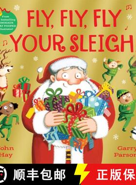 【3-4周达】Fly, Fly, Fly Your Sleigh: A Christmas Caper! [9781529063165]