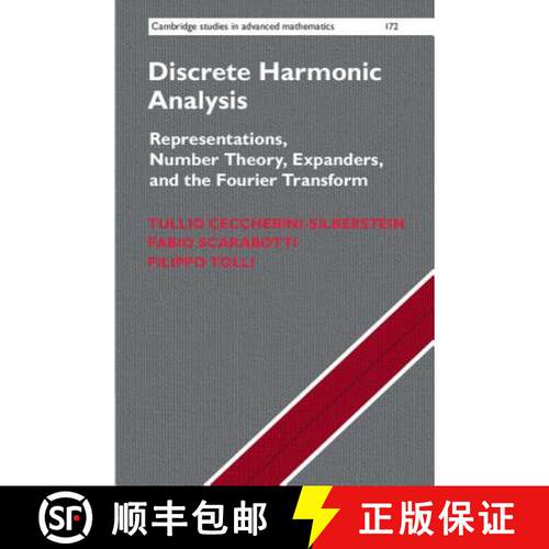 【3-4周达】精装 离散谐波分析 Discrete Harmonic Analysis: Representations, Number Theory, Expanders, a... [9781107182332]
