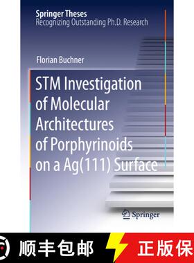 【3-4周达】STM Investigation of Molecular Architectures of Porphyrinoids on a Ag(111) Surface: Supram... [9783642148392]