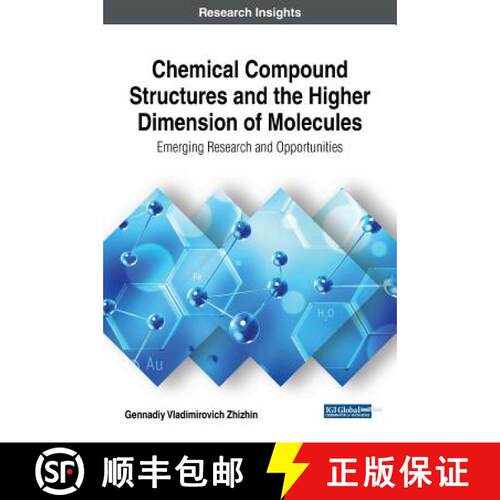 【3-4周达】精装 Chemical Compound Structures and the Higher Dimension of Molecules: Emerging Research... [9781522541080]