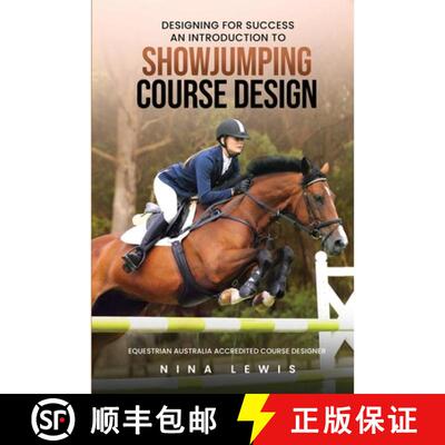 【3-4周达】Designing for Success: An Introduction to Showjumping Course Design [9781972576472]