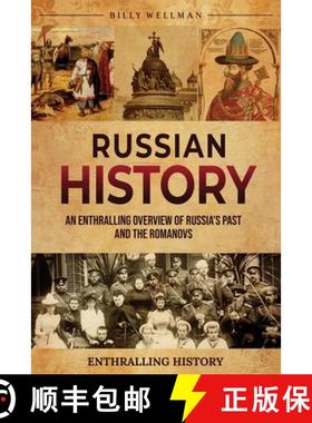 预订 Russian History: An Enthralling Overview of Russia's Past and the Romanovs [9798887650821]