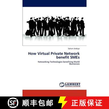 预订 How Virtual Private Network Benefit Smes [9783847343011]