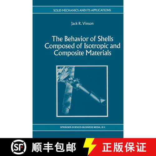 【3-4周达】精装 The Behavior of Shells Composed of Isotropic and Composite Materials [9780792321132]